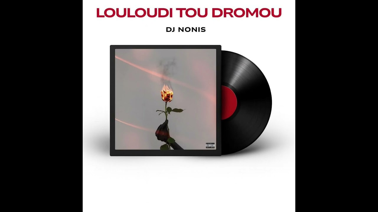 LOULOUDI TOU DROMOU REMIX - DJNONIS