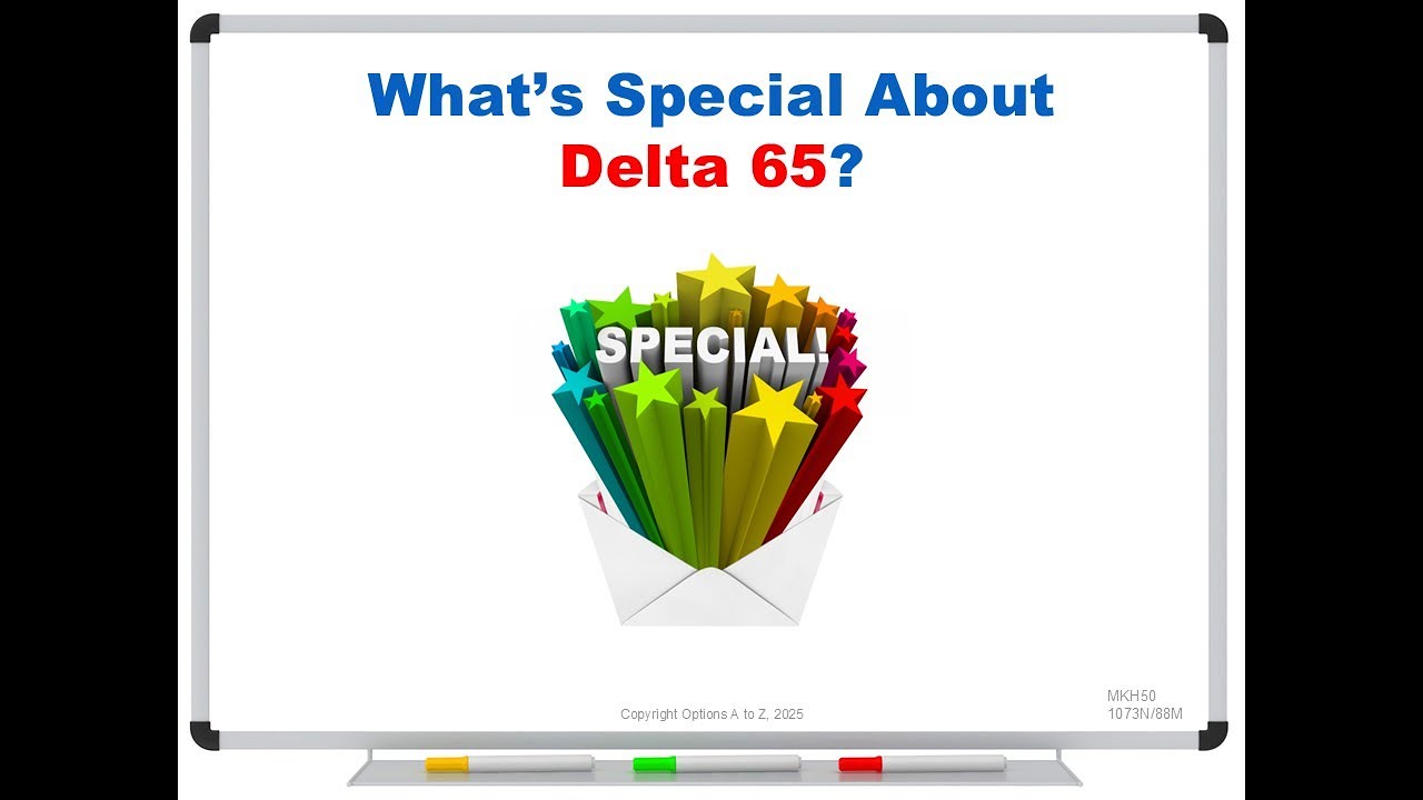 What’s Special About Delta 65?