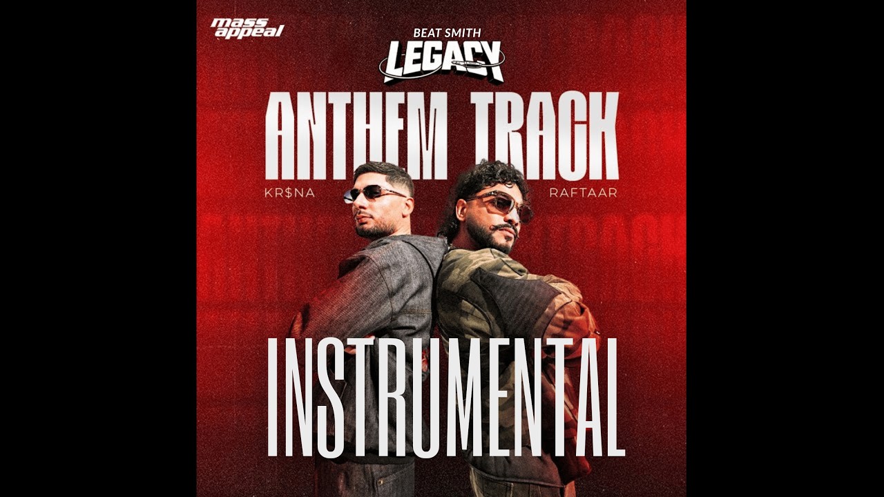 LEGACY ANTHEM INSTRUMENTAL | LEGACY | ‪@raftaarmusic x @KRSNAOfficial | Prod. By Beat Smith