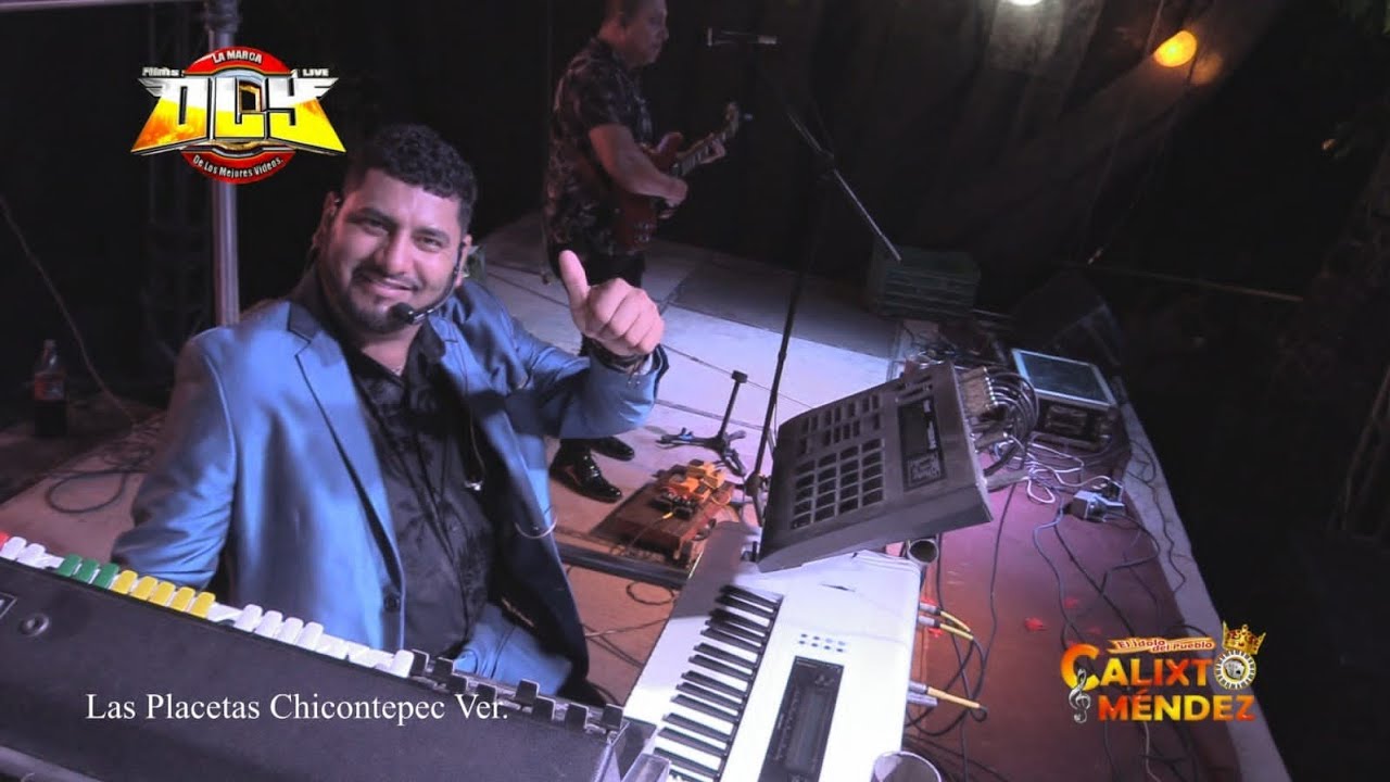 CALIXTO MENDEZ | EN VIVO | PLACETAS CHICONTEPEC VERACRUZ FULL HD 2024