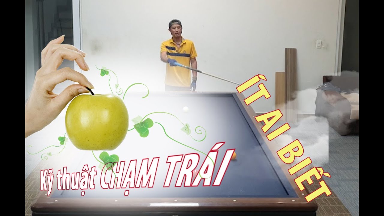 Kiến thức chạm trái ÍT AI BIẾT - LE KHIEM BILLARD CHANNEL