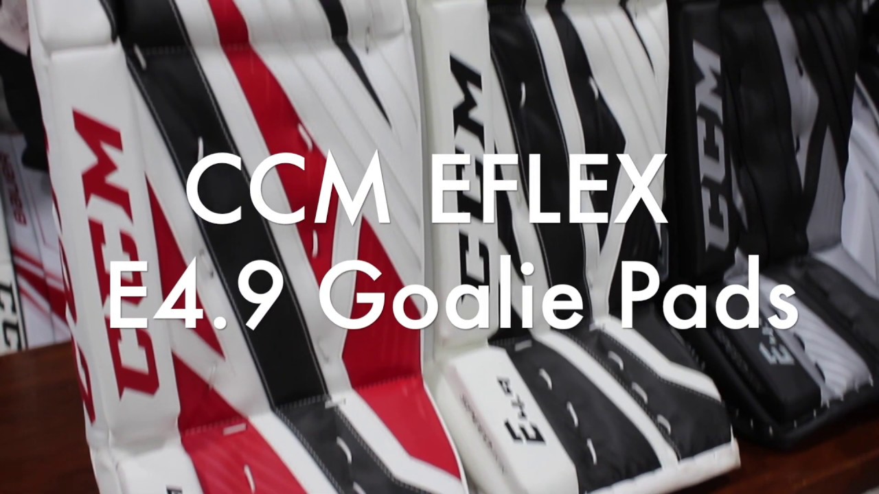CCM Extreme Flex E4.9 Goalie Pads Review