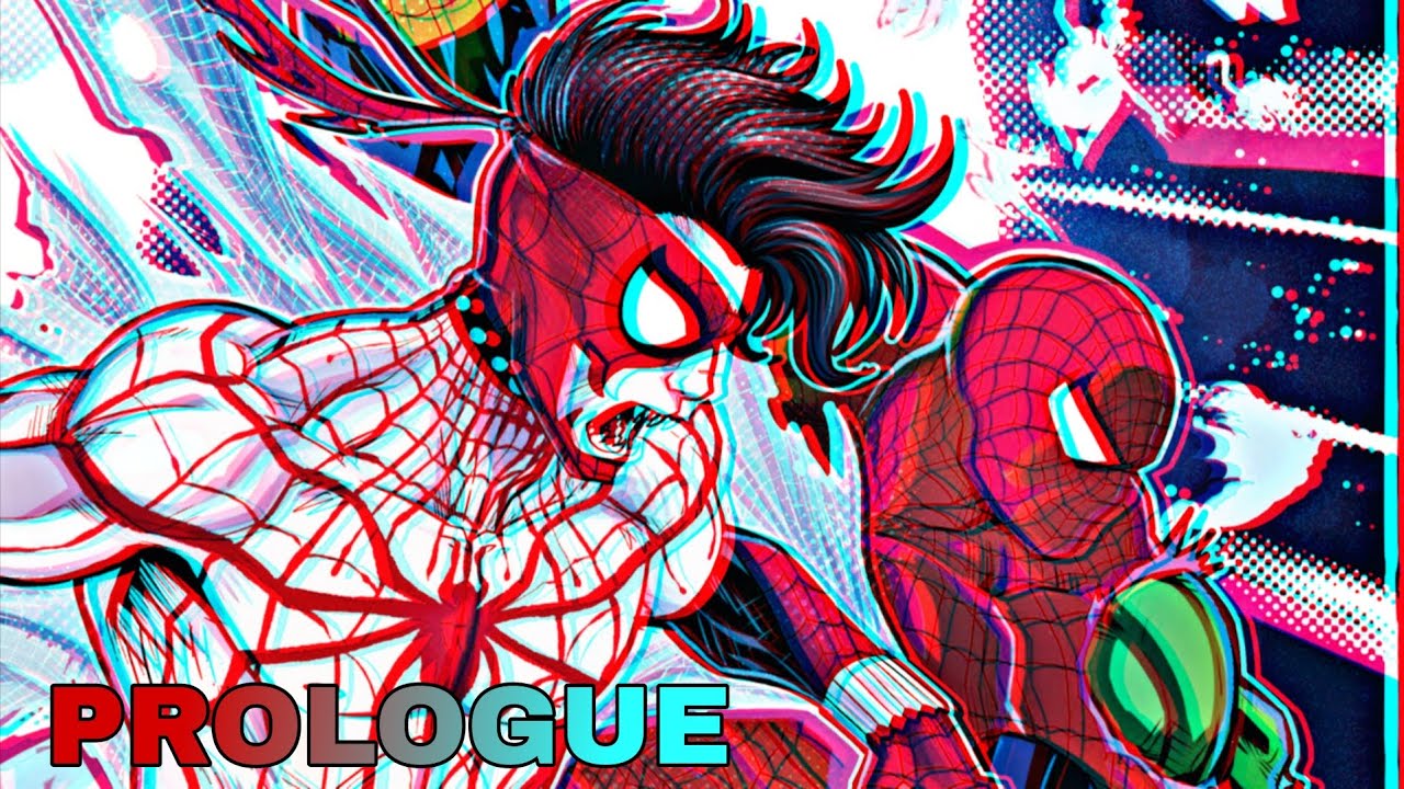 Prologue : Spider Verse