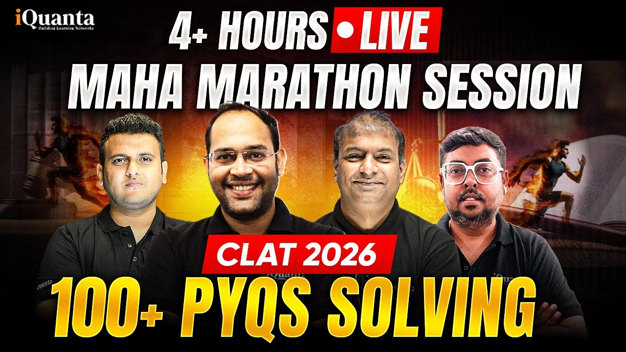 CLAT 2026 MAHA Marathon LIVE | 4+ Hours NonStop PYQs Solving Session | CLAT 2026 Strategy & Practice