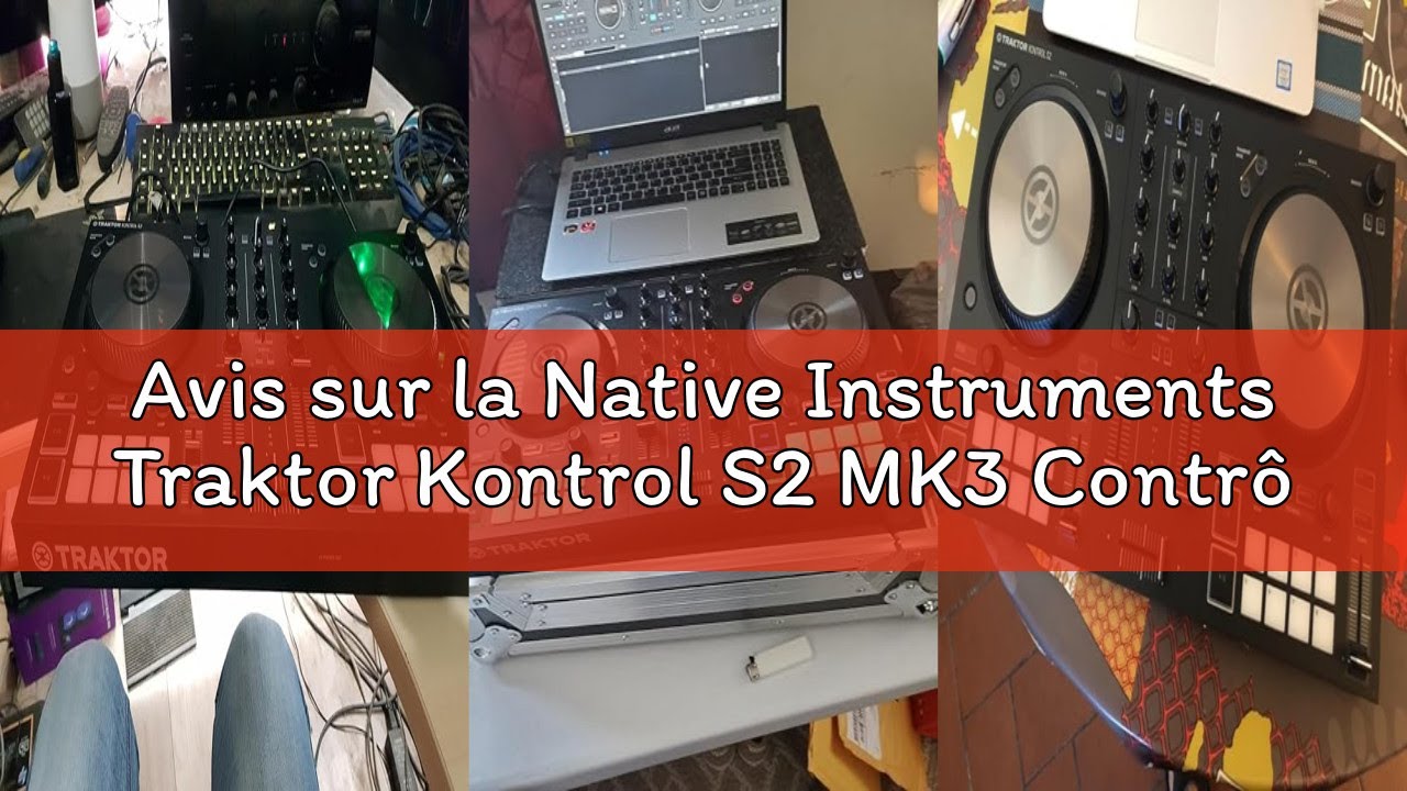 Avis sur la Native Instruments Traktor Kontrol S2 MK3 Contrôleur DJ 2 canaux, 16 Pads, Carte son int