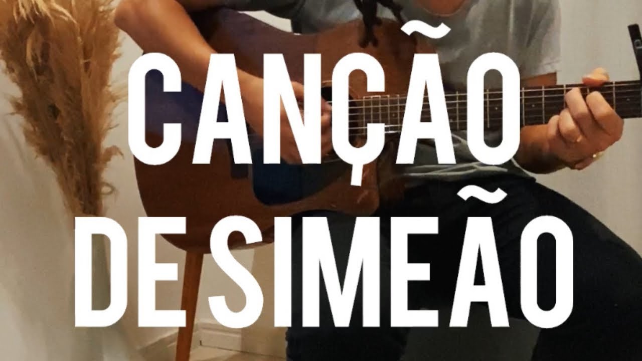 Canção de Simeão - DROPS (Cover)