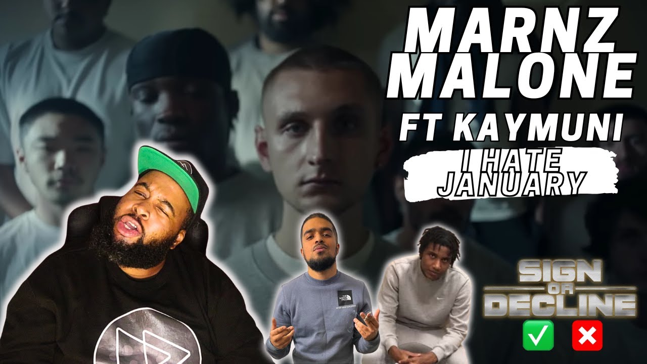Marnz Malone Ft KayMuni - I Hate January || Sign Or Decline