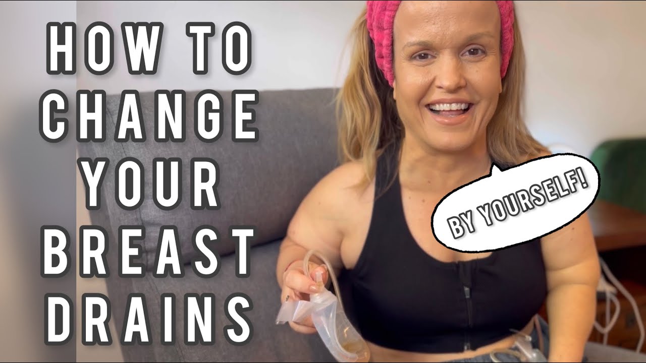 Changing Breast Drains after Double Mastectomy by Yourself! - breast cancer story