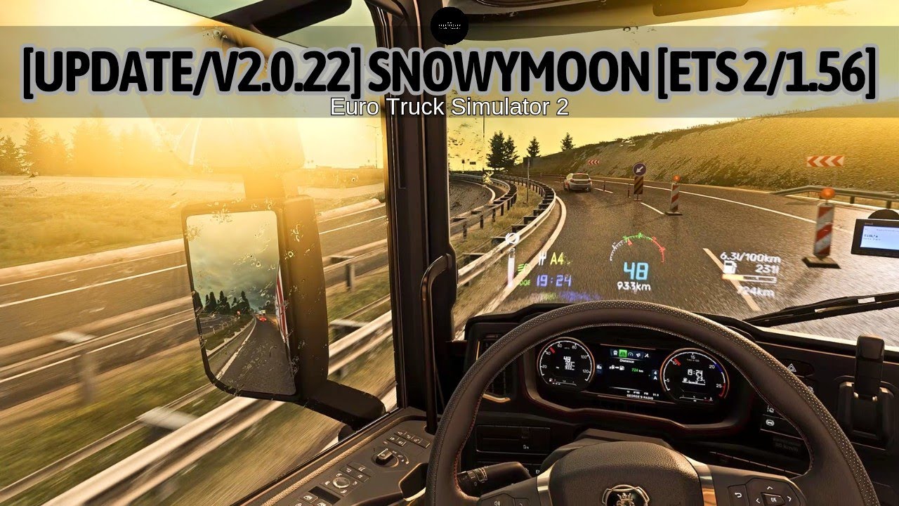 New Update V2.0.22 [Snowy Moon/Ultra Real New Lighting] Real Lighting Improvements for [ETS2/1.56]