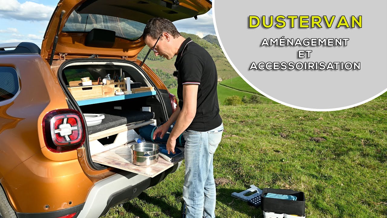 DUSTERVAN - Aménagement et accessoirisation