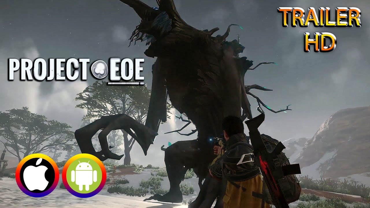 Project:EOE - Trailer (Android/IOS) Official