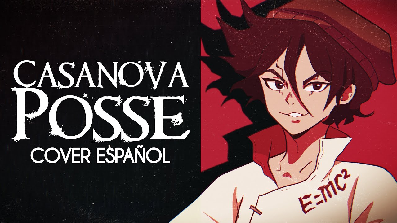 Dr. STONE -【Casanova Posse】- (Cover Español)