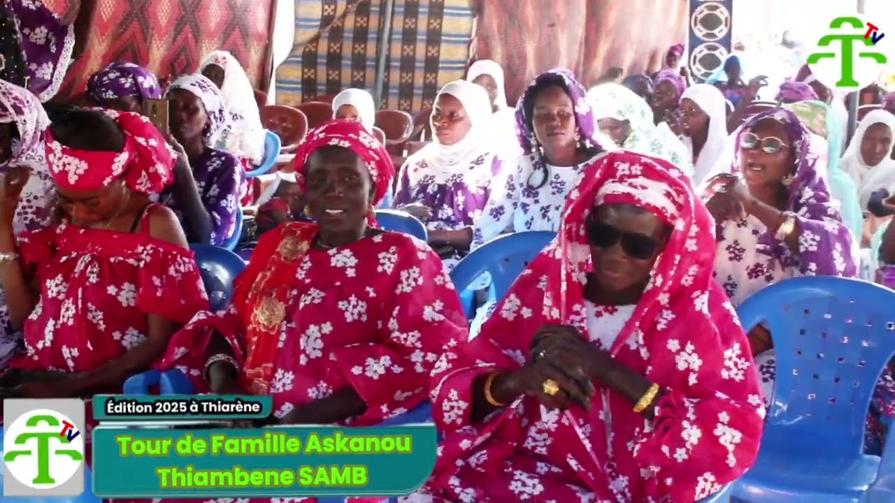 Tour Askanu Thiambene Tour de famille Edition 2025 Thiarene Partie 3