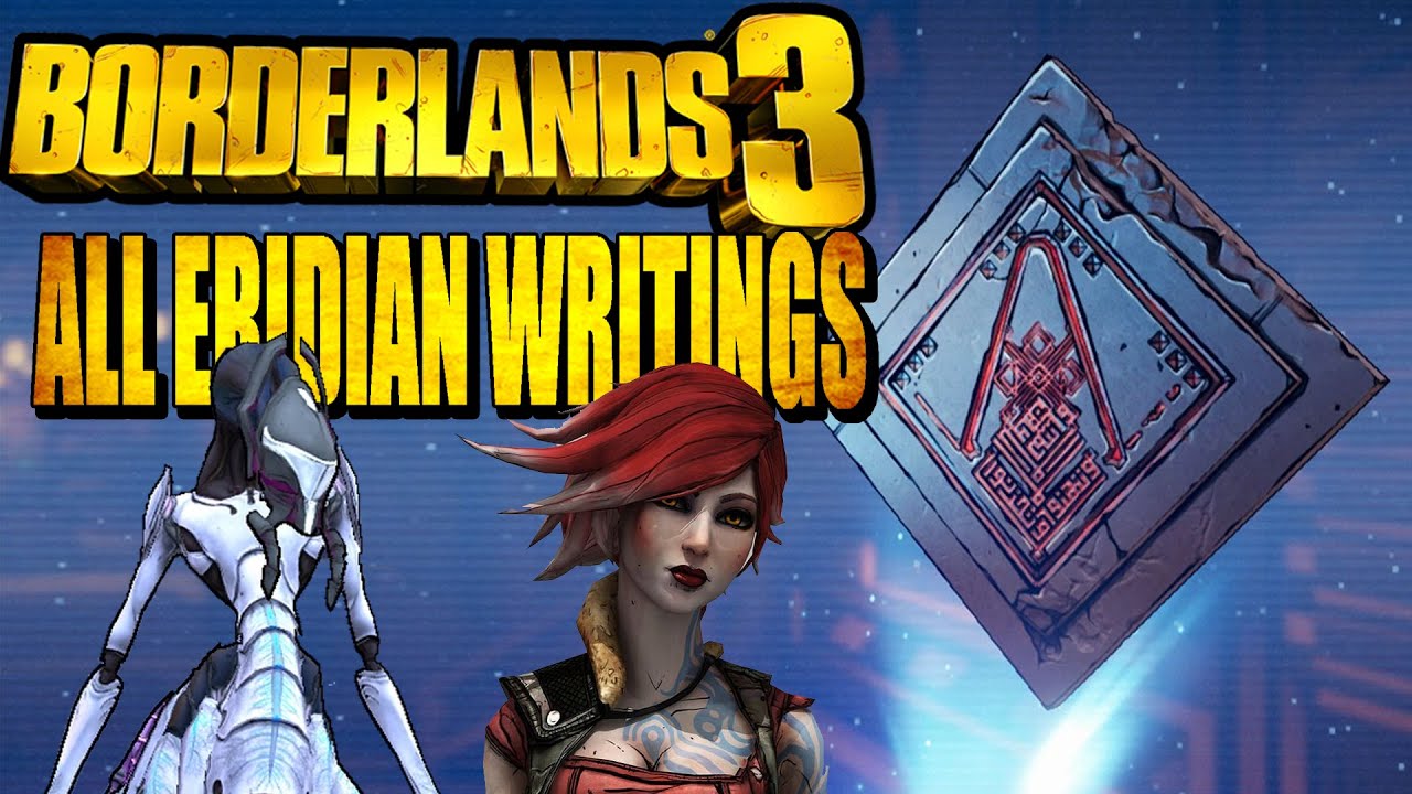Borderlands 3: All Eridian Writings Echo Logs