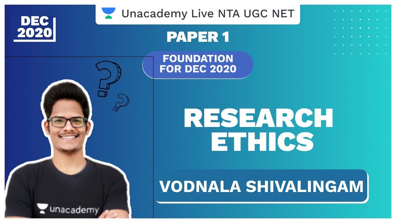 Foundation Dec 2020 | Paper 1 | Research Ethics | Vodnala | NTA UGC NET 2020