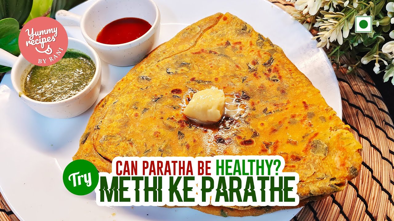 Methi Ke Parathe - Winter Special Recipe (2026) | Can Paratha Be Healthy? Tasty & Nutritious