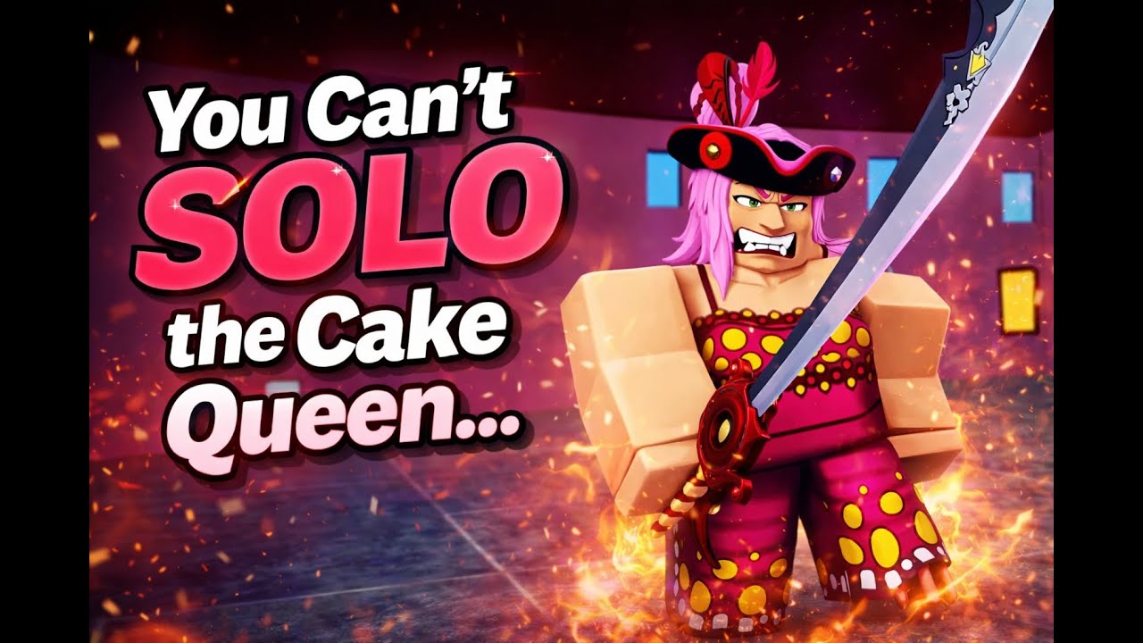 You Can’t Solo the Cake Queen