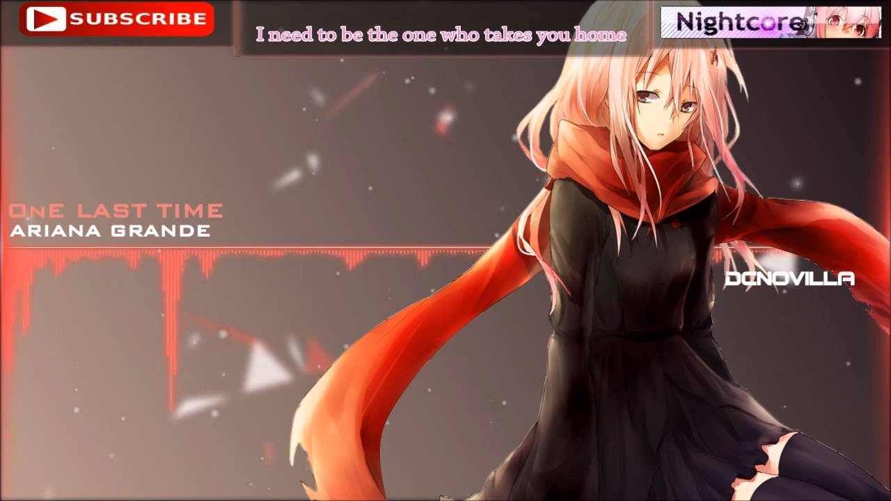 Nightcore - One Last Time