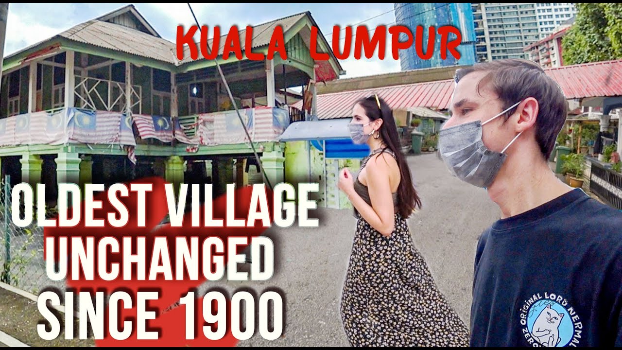 Lockdown Inside Kuala Lumpur&rsquo;s Oldest Village | Almost Unchanged in 120 Years - Malaysia Vlog 2020