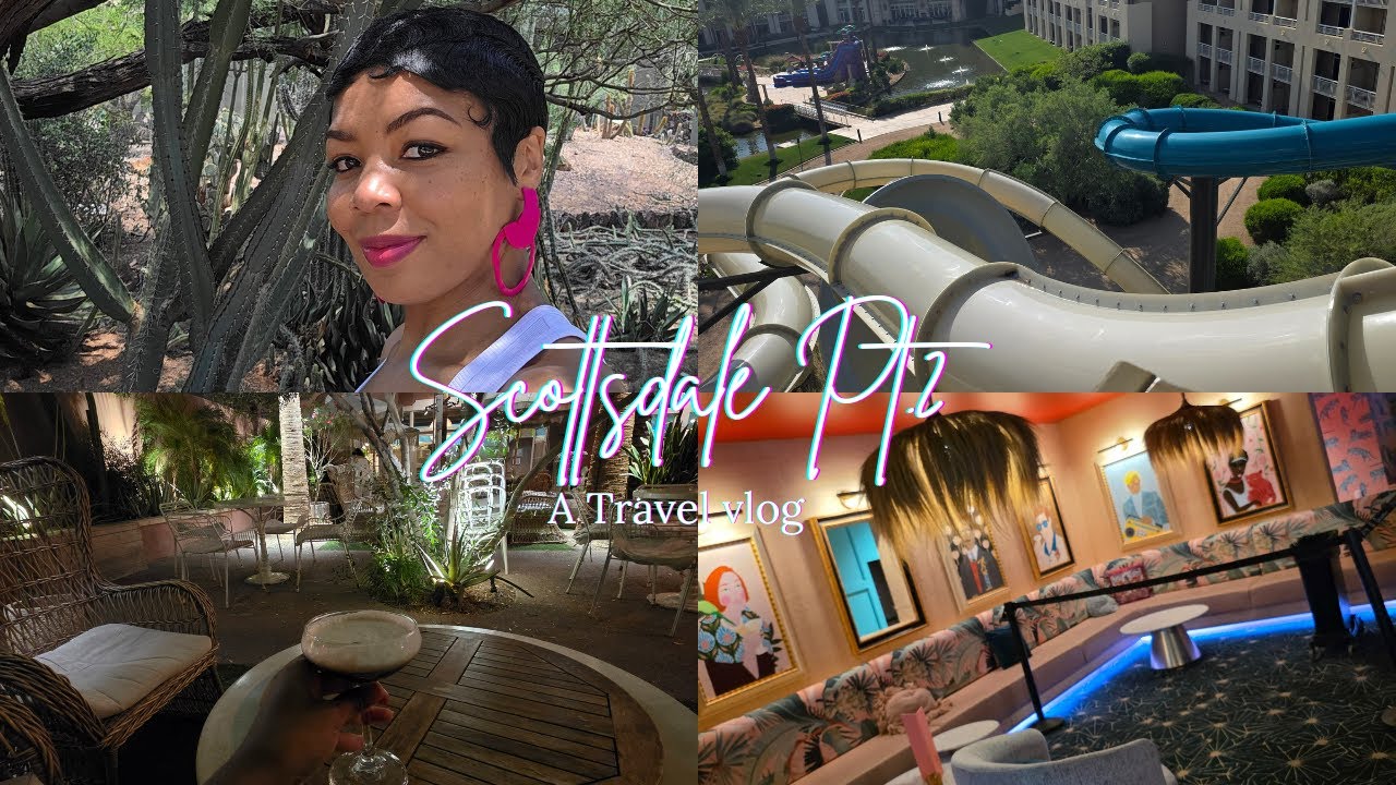 SCOTTSDALE/PHEONIX PART 2!