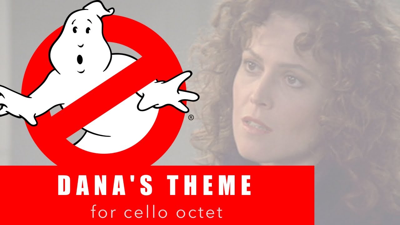 COVER OF DANA'S THEME (GHOSTBUSTERS) FOR CELLO OCTET