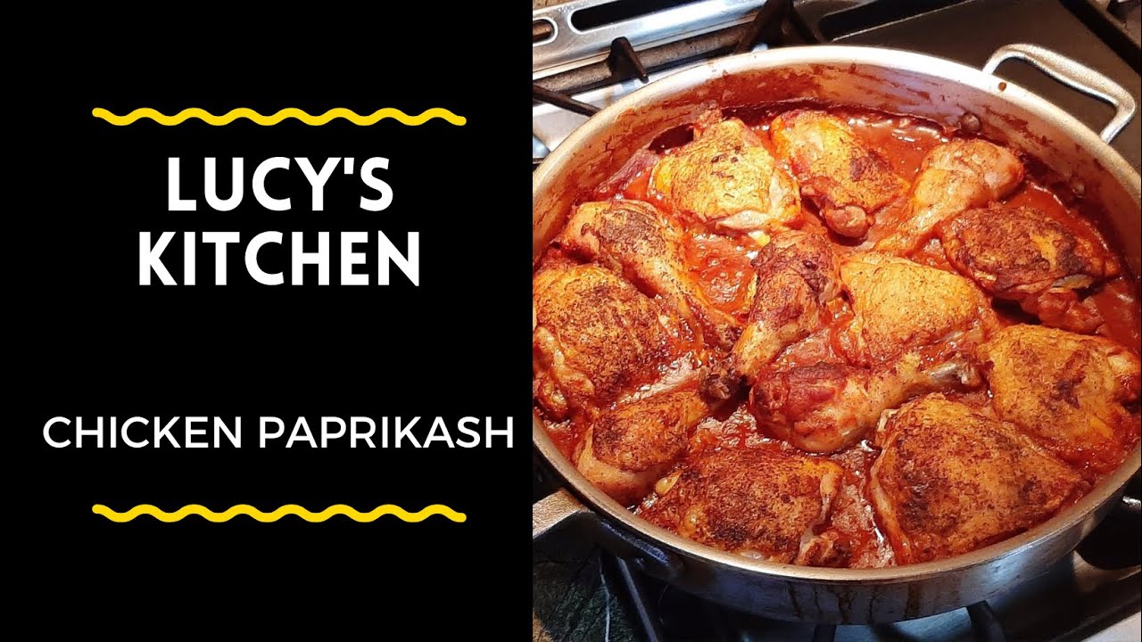 Chicken Paprikash | Lucy's Kitchen