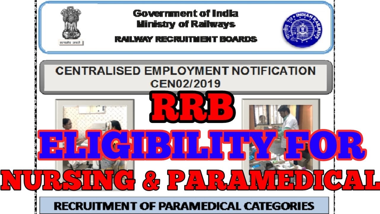 RRB- ELIGIBILITY FOR NURSING & PARAMEDICAL POST//PERMANENT RECRUITMENT