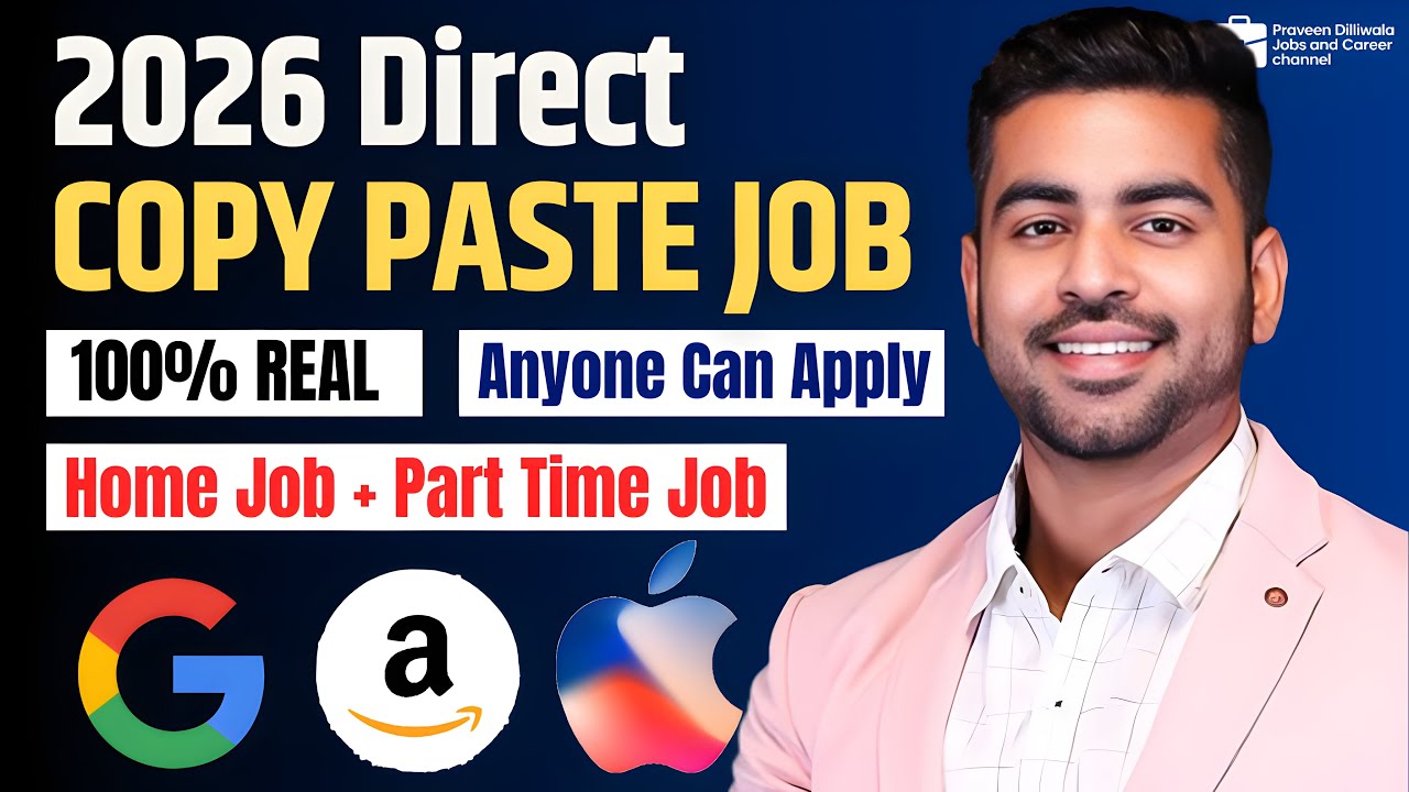 Copy Paste Typing Job 2026: No Exam + Direct Selection | Work From Home | Praveen Dilliwala Career