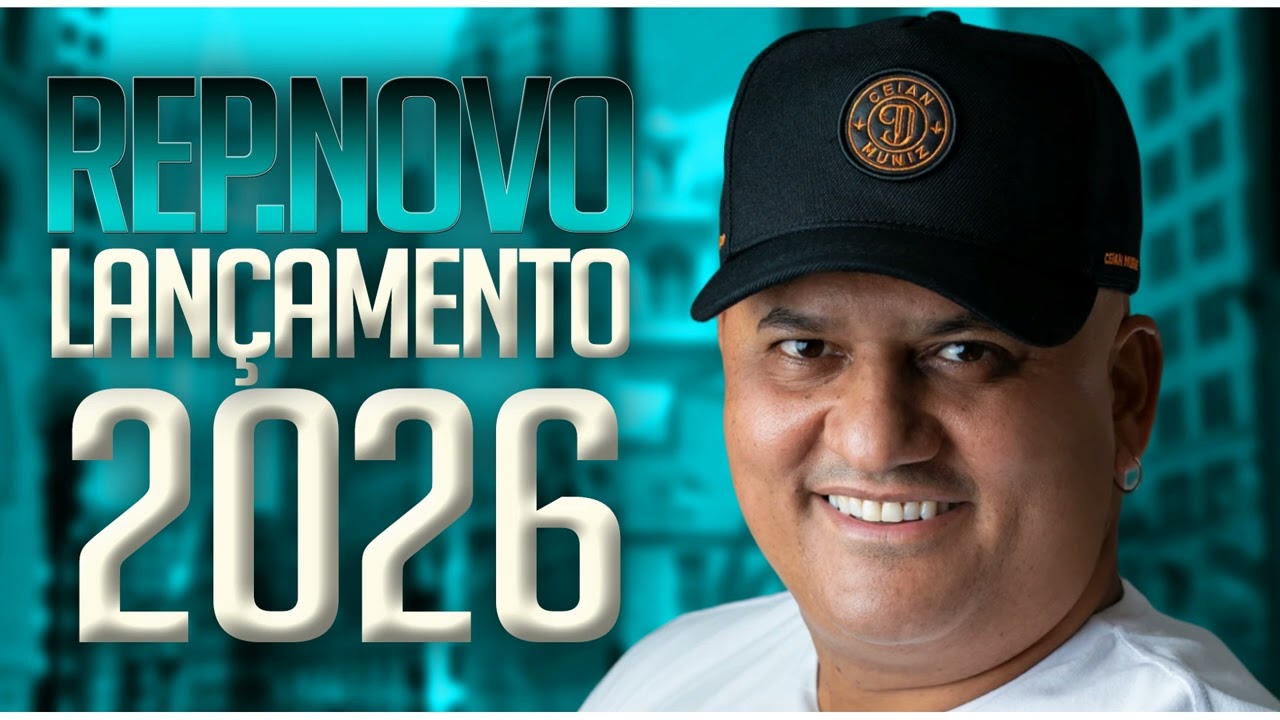 CD CEIAN MUNIZ MÚSICAS NOVAS 2026 LANÇAMENTO NOVO 2026