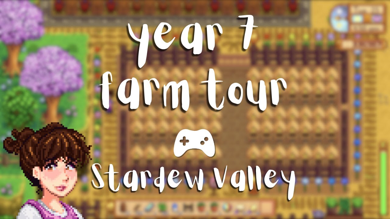 Year 7 Farm Tour Before 1.6 Update in Stardew Valley