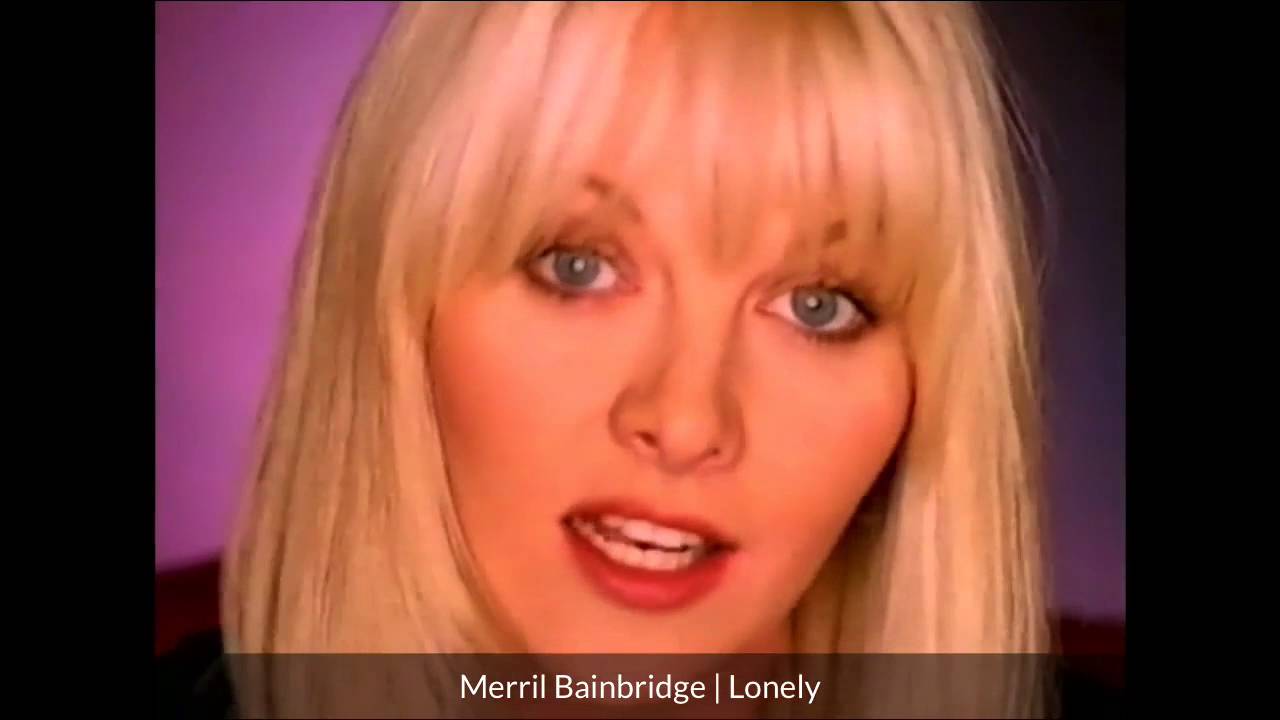 Merril Bainbridge - Lonely (1998)
