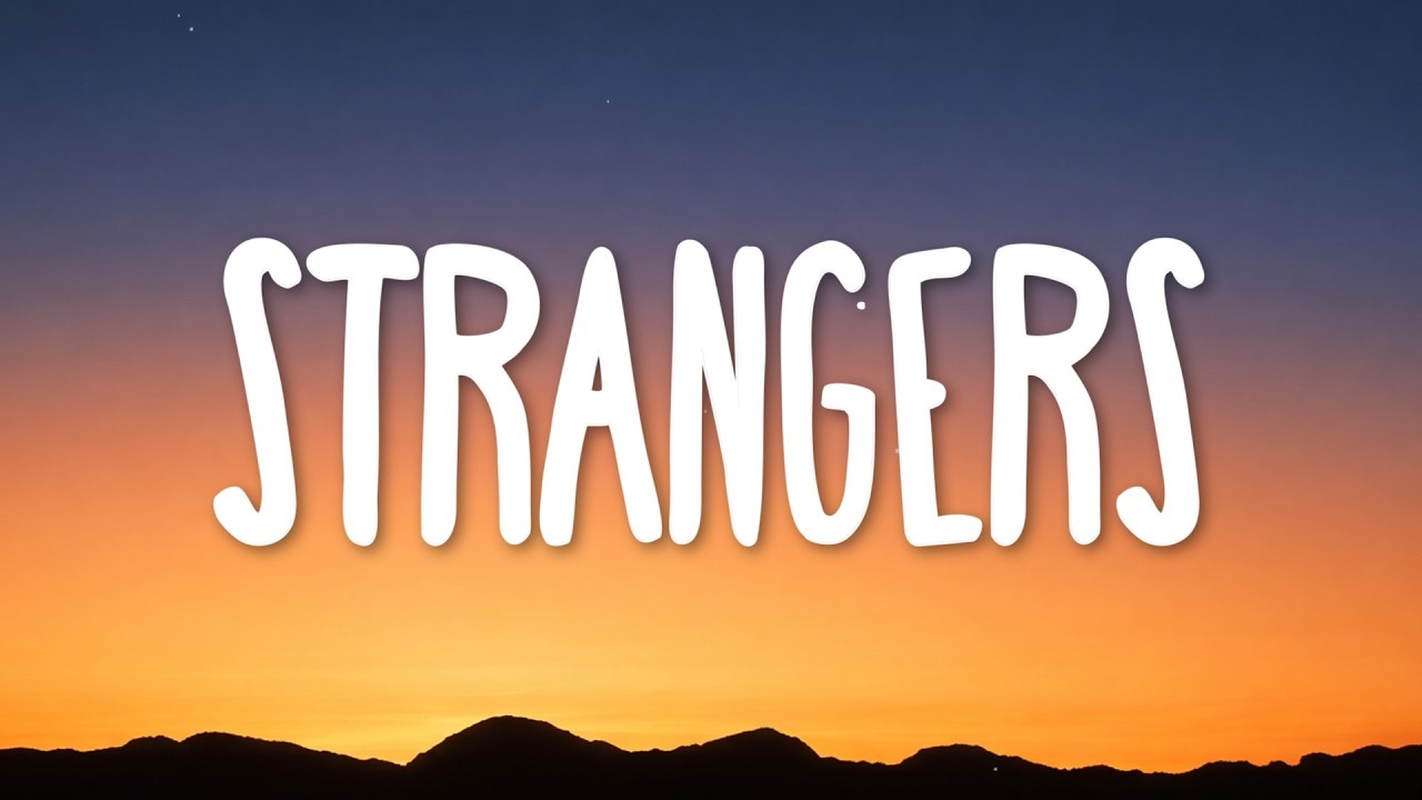 Kenya Grace - Strangers (Lyrics)