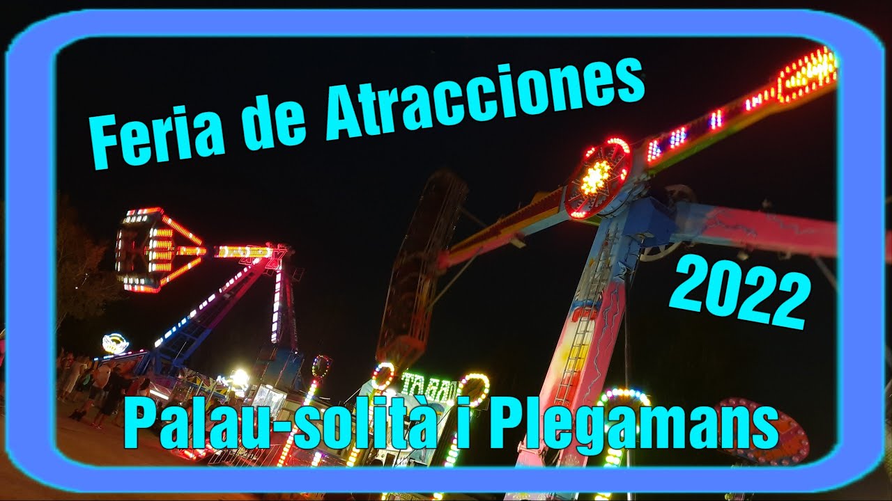 Feria de Atracciones de Palau-solità i Plegamans 2022