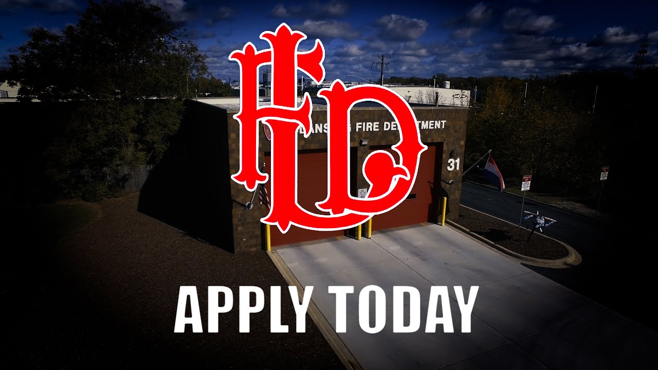 Lansing Fire Department Hiring!