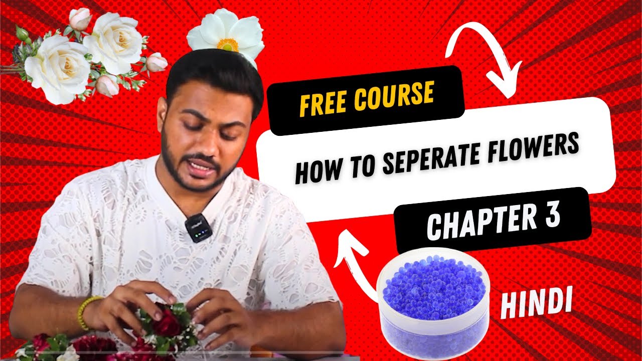 2.1 Flower Separation Techniques for Varmala Preservation in Resin Art - Chapter 1