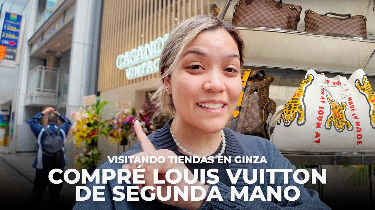 COMPRÉ LOUIS VUITTON DE SEGUNDA MANO - Estas son las Mejores Tiendas en Ginza🛍️🇯🇵-