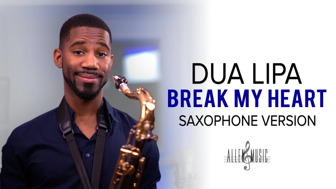 Break My Heart - Dua Lipa (Saxophone Cover)
