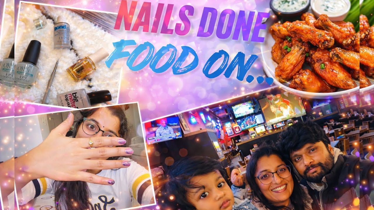 Nails Done 💅 Food On 🍗 Family Time ❤️ ||sowmya’s world from USA#manicure #homeremedies #telugu