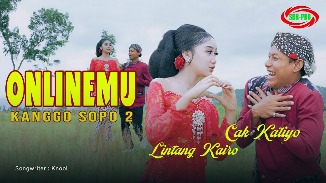 LINTANG KAIRO FEAT CAK KATIYO- ONLINEMU KANGGO SOPO 2 ( Original Official Video Music )