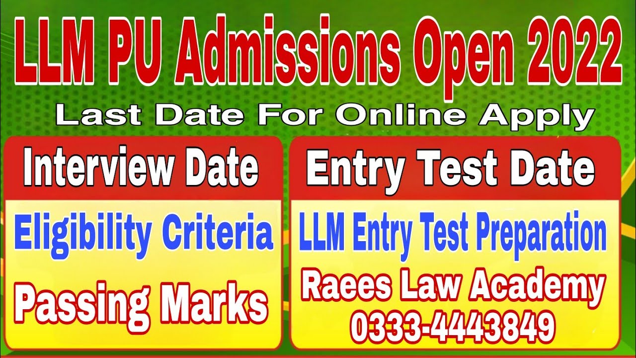 Admissions Open For PU 2022| LLM Entry Test Date | Punjab University LLM Admissions Open for 2022|