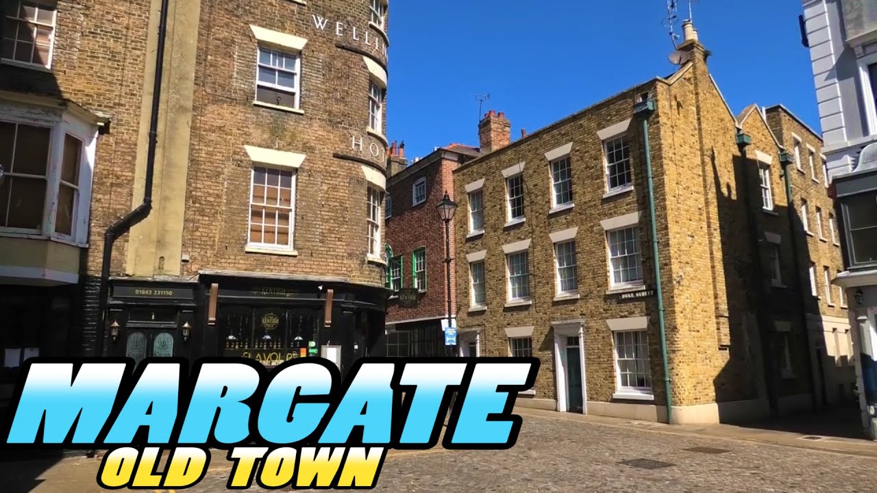 MARGATE Old Town - Kent - England (4k)