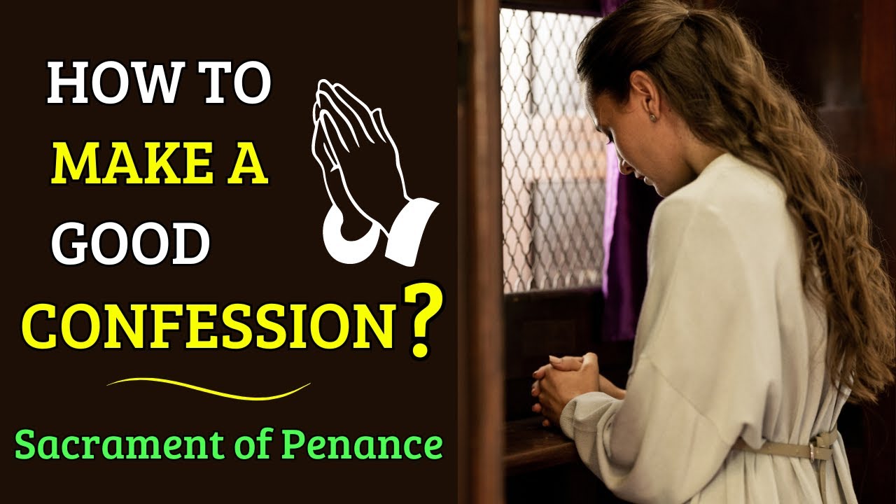 How to Make a Good Confession? - The Sacrament of Penance