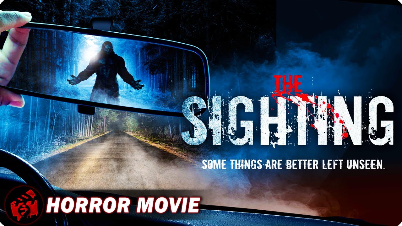 THE SIGHTING | Horror Sasquatch Creature | Full Movie | FilmIsNow Horror