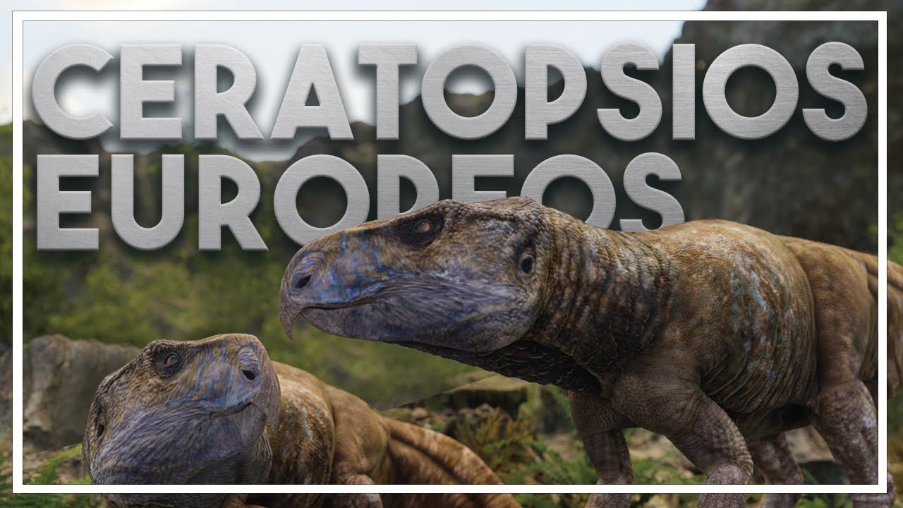 ¡CERATOPSIOS en EUROPA! ¿Han estado siempre ahí? 