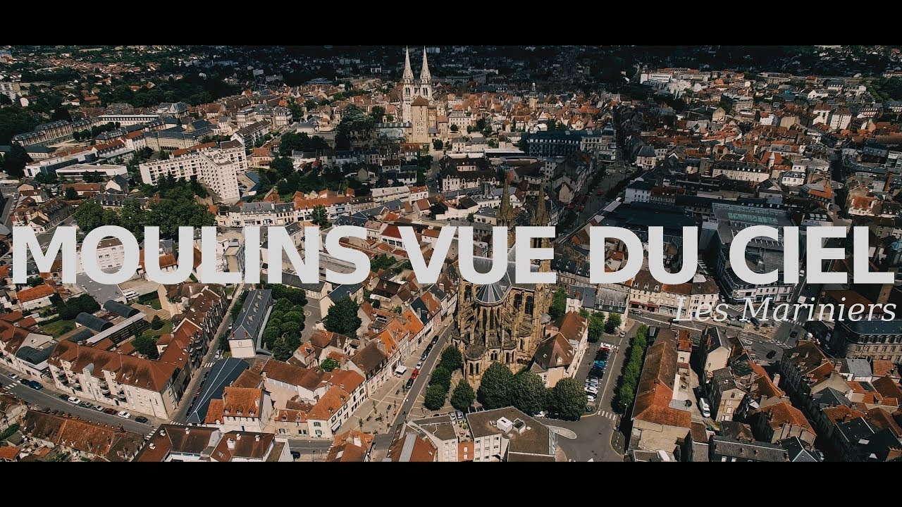 MOULINS VUE DU CIEL : Les Mariniers