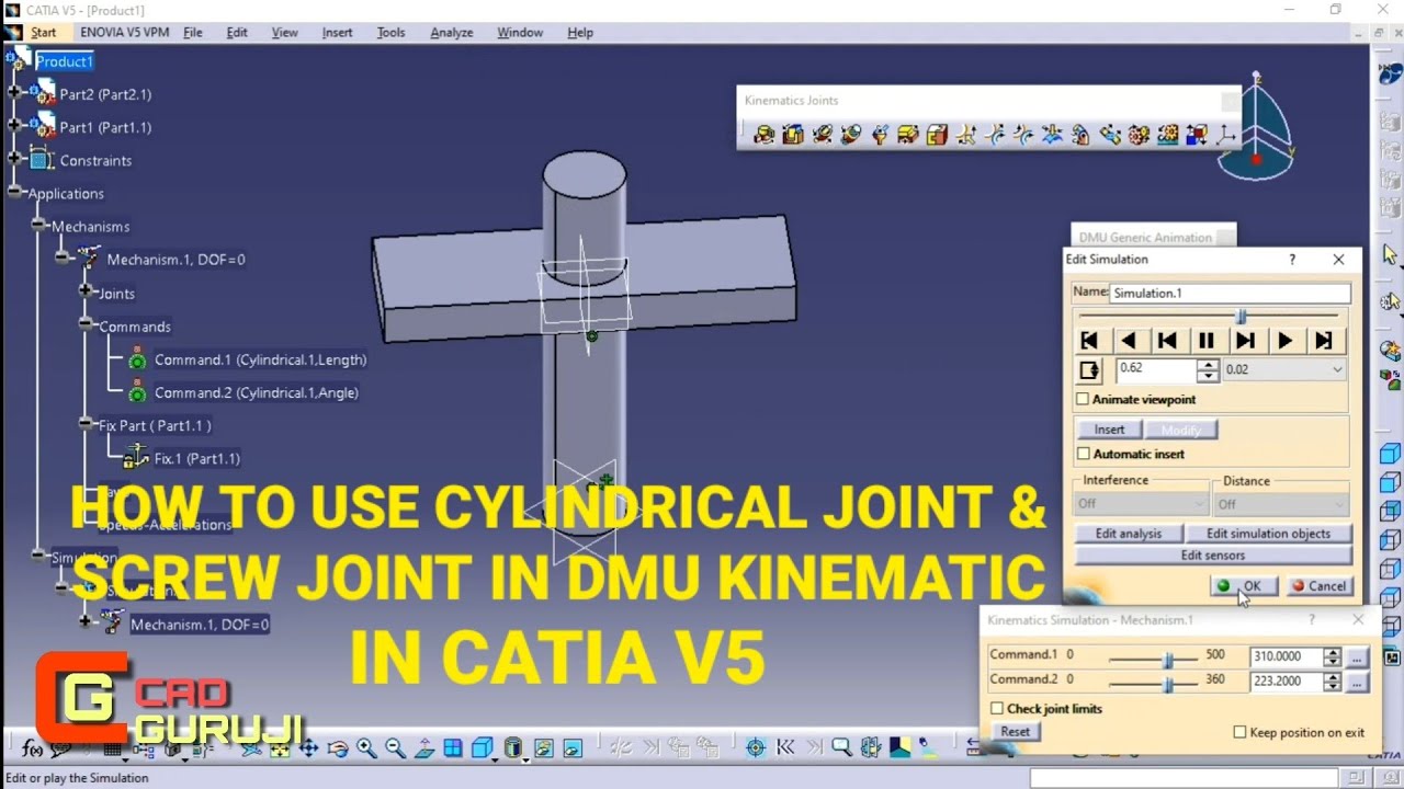 Cylindrical Joint, Screw Joint | DMU Kinematic | Simulation in CATIA V5 | @cadguruji