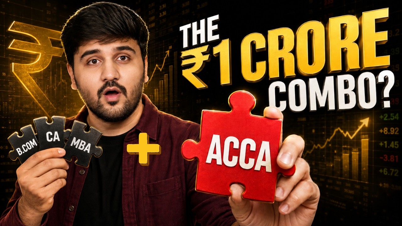 ACCA with BCom, CA or MBA? Choose Before You Waste Years