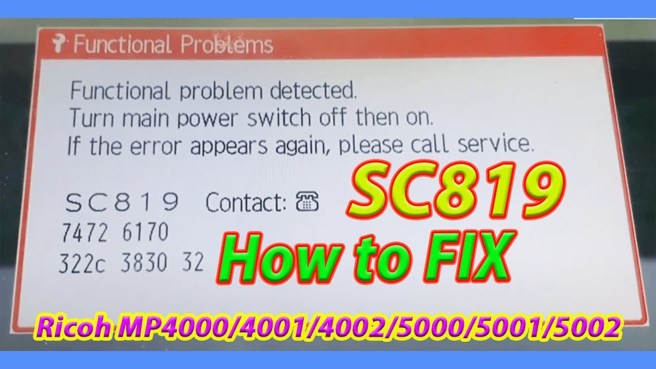 SC819 на Ricoh Mp5000 | Как исправить SC819 Ricoh MP4000/MP4001/MP4002/MP5000/MP5001/MP5002