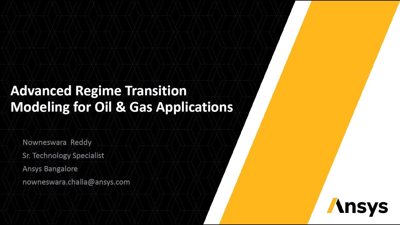 Advanced Regime Transition Modelling for Oil and Gas Applications