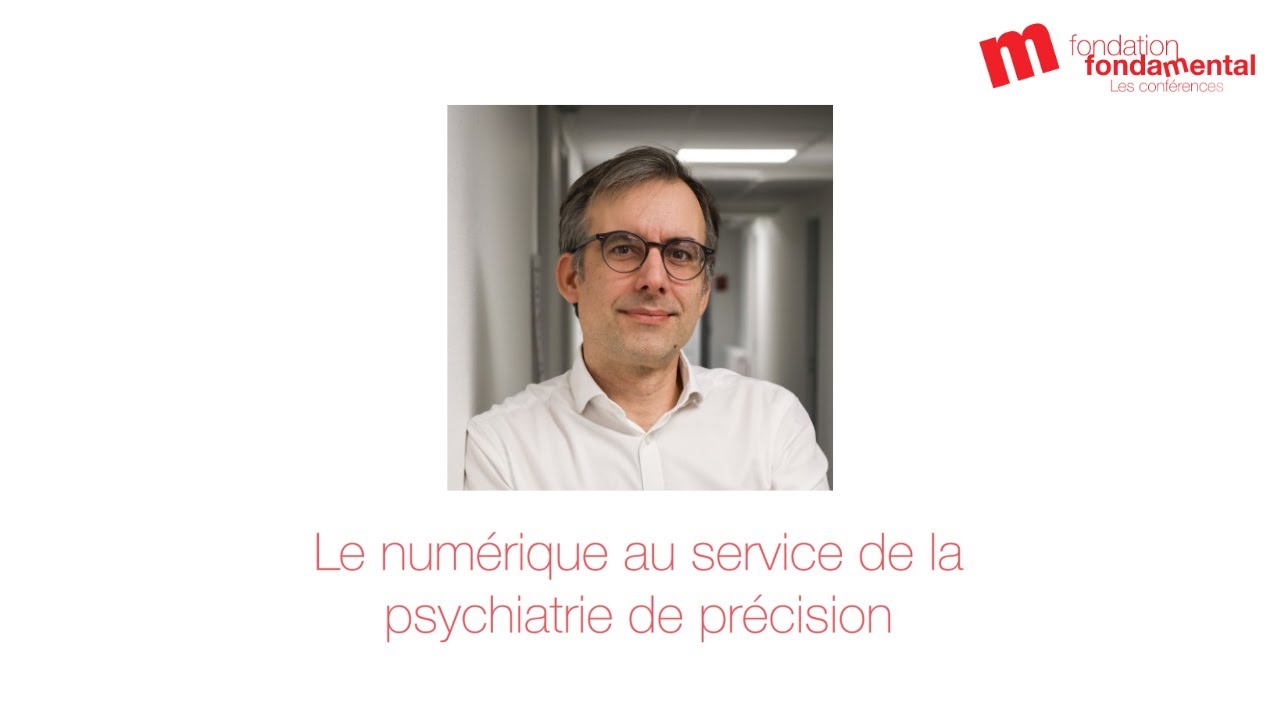 Le numérique au service de la psychiatrie de précision | Ludovic Samalin